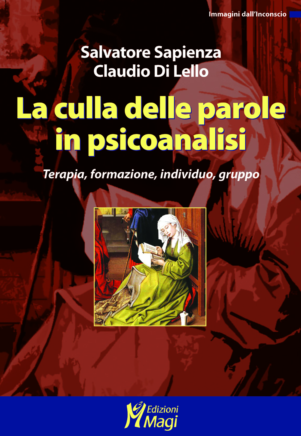 La Culla Delle Parole In Psicoanalisi Edizioni Magi - 